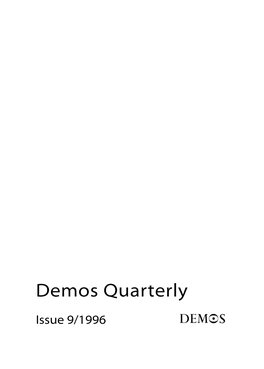 Demos Quarterly