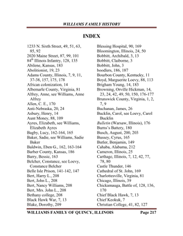 WILLIAMS FAMILY HISTORY WILLIAMS FAMILY of QUINCY, ILLINOIS Page 217 1233 N. Sixth Street, 49, 51, 63, 85, 92 2020 Maine Street