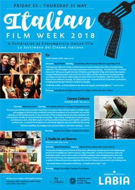 FILM WEEK 2018 a Celebration of Contemporary Italian Film La Settimana Del Cinema Italiano