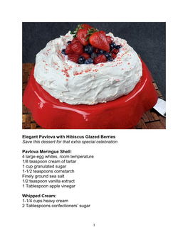 Elegant Pavlova with Hibiscus Glazed Berries Save This Dessert for That Extra Special Celebration