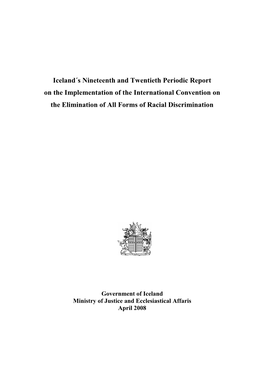 Iceland´S Nineteenth and Twentieth Periodic Report on the Implementation of the International Convention on the Elimination of All Forms of Racial Discrimination