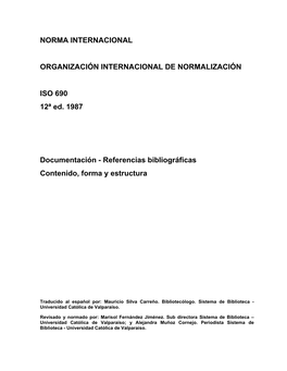 NORMA INTERNACIONAL ORGANIZACIÓN INTERNACIONAL DE NORMALIZACIÓN ISO 690 12ª Ed. 1987 Documentación