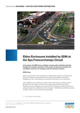 Eldon Enclosures Installed by SDM at the Spa Francorchamps Circuit