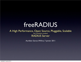 A High Performance, Open Source, Pluggable, Scalable RADIUS Server