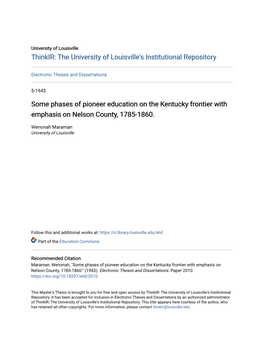 Some Phases of Pioneer Education on the Kentucky Frontier with Emphasis on Nelson County, 1785-1860