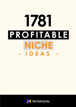 1781 Profitable Niche Ideas INTRODUCTION