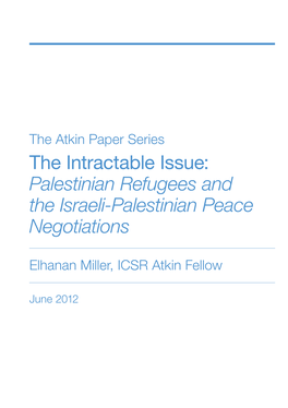 Palestinian Refugees and the Israeli-Palestinian Peace Negotiations