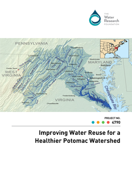 Improving Water Reuse for a Healthier Potomac Watershed Improving Water Reuse for a Healthier Potomac Watershed