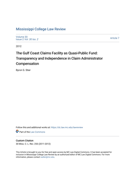 The Gulf Coast Claims Facility As Quasi-Public Fund: Transparency and Independence in Claim Administrator Compensation