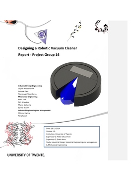 Designing a Robotic Vacuum Cleaner Report - Project Group 16