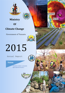 Ministry of Climate Change Adaptation, Meteorology and Geo- Hazards, Energy, Environment and National Disaster Management Office