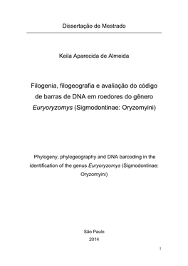 Filogenia, Filogeografia E Avaliação Do Código De Barras De DNA Em Roedores Do Gênero Euryoryzomys (Sigmodontinae: Oryzomyini)