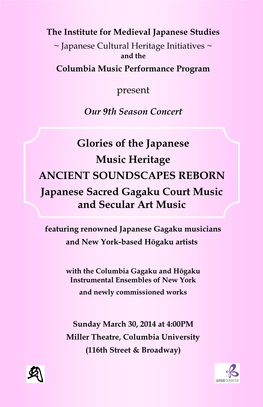 Glories of the Japanese Music Heritage ANCIENT SOUNDSCAPES REBORN Japanese Sacred Gagaku Court Music and Secular Art Music