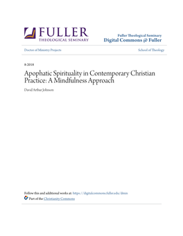 Apophatic Spirituality in Contemporary Christian Practice: a Mindfulness Approach David Arthur Johnson