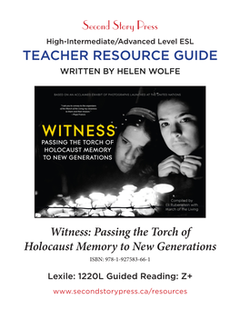 Teacher Resource Guide Written by Helen Wolfe