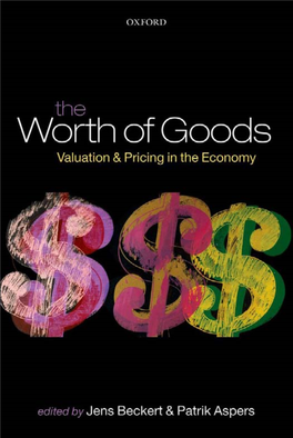 The Worth of Goods This Page Intentionally Left Blank the Worth of Goods Valuation and Pricing in the Economy