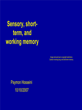 Sensory, Short-Term and Working Memory