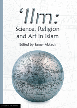 'Ilm: Science, Religion and Art in Islam