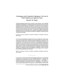 Entheogens and Existential Intelligence: the Use of Plant Teachers As Cognitive Tools Kenneth W