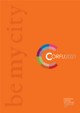 Corfu’S Application for European Capital of Culture 2021 the BID BOOK