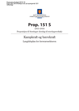 Prop. 151 S (2015–2016) Proposisjon Til Stortinget (Forslag Til Stortingsvedtak)