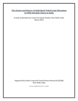 The Extent and Nature of Individual Tribal Land Alienation in Fifth Schedule States in India