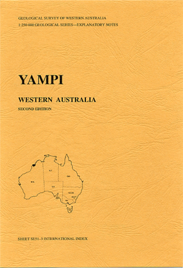Explanatory Notes on the Yampi 1:250 000 Geological Sheet, Western Australia (Second Edition) by I