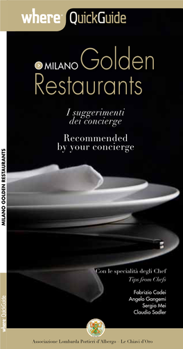 Golden Restaurants I Suggerimenti Dei Concierge Recommended by Your Concierge Milano Golden Restaurants