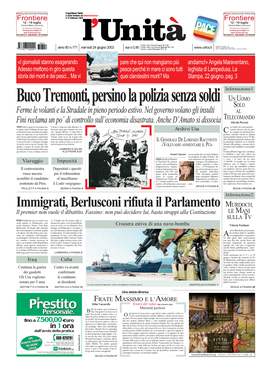 Immigrati, Berlusconi Rifiuta Il Parlamento MURDOCH, Il Premier Non Vuole Il Dibattito