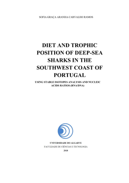 Diet and Trophic Position of Deep-Sea Sharks in the Southwest Coast of Portugal Using Stable Isotopes Analysis and Nucleic Acids Ratios (Rna/Dna)