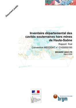 Inventaire Départemental Des Cavités Souterraines Hors Mines De Haute-Saône Rapport Final Convention MEEDDAT N° CV05000195