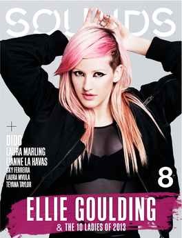 Laura Marling Lianne La Havas Sky Ferreira Laura Mvula Teyana Taylor 8 Ellie Goulding & the 10 Ladies of 2013 Contents