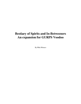 Bestiary of Spirits and In-Betweeners an Expansion for GURPS Voodoo