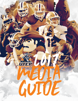 2017 UTEP Football Media Guide Is a Copyrighted Publication 3 Conference USA Notes of the UTEP Athletics Media Relations Office