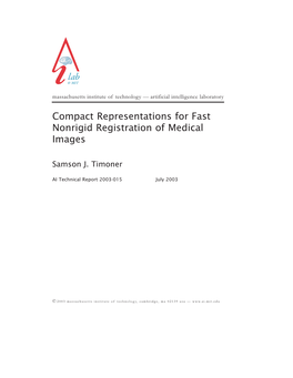 Compact Representations for Fast Nonrigid Registration of Medical Images