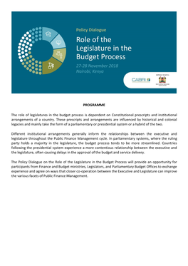 PROGRAMME the Role of Legislatures in the Budget Process Is Dependent