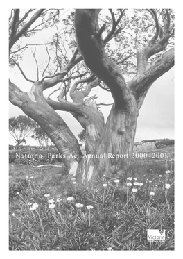 National Parks Act Annual Report 2000-2001 © the State of Victoria, Department of Natural Resources and Environment, 2001