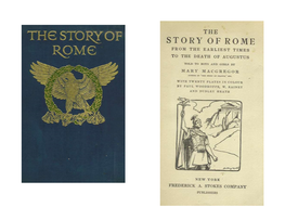 The Story of Rome Has Been but at Other Times Your Breath Will Come Quick with Written, As You Know, in Your Beautiful, Quiet Old Garden