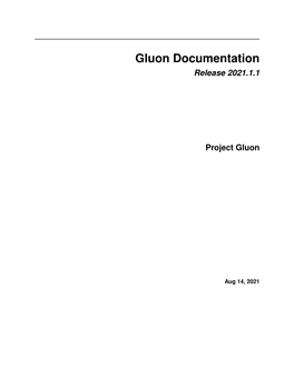 Gluon Documentation Release 2021.1.1