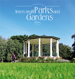 Our Parks and Gardens Invercargill Is a City of Water and Light