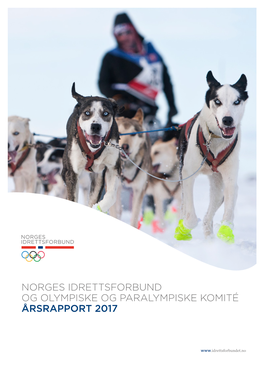 Norges Idrettsforbund Og Olympiske Og Paralympiske Komité Årsrapport 2017