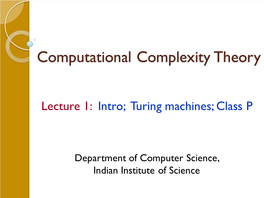 Computational Complexity Theory