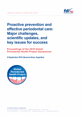 Proactive Prevention and Effective Periodontal Care: Major Challenges, Scientific Updates, and Key Issues for Success