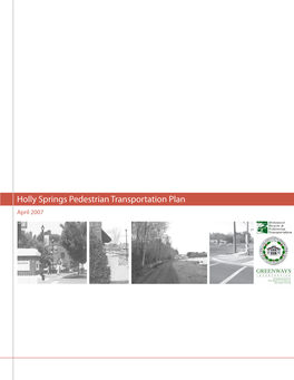 Holly Springs Pedestrian Transportation Plan April 2007