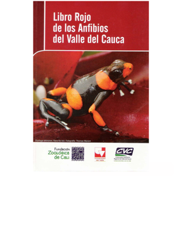 Libro Rojo De Los Anfibios Del Valle Del Cauca