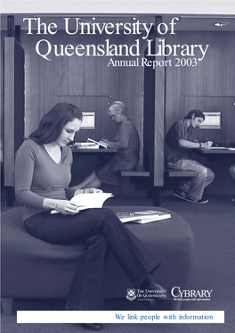 The University of Queensland Library Annual Report 2003