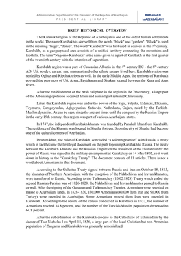 BRIEF HISTORICAL OVERVIEW the Karabakh Region of the Republic of Azerbaijan Is One of the Oldest Human Settlements in the World