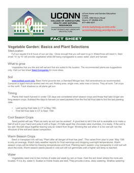 Vegetable Garden: Basics and Plant Selections Site/Location Full Sun Equals 6 to 8 Hours of Sun Per Day