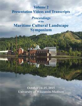 Proceedings of the Maritime Cultural Landscape Symposium Volume 2