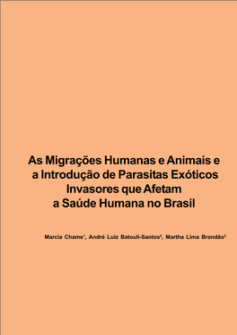 As Migrações Humanas E Animais E a Introdução De Parasitas Exóticos Invasores Que Afetam a Saúde Humana No Brasil